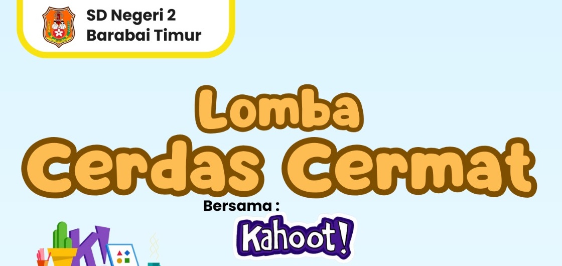 Siapkan Si Kecil Menjadi Juara Teknologi di SDN 2 Barabai Timur